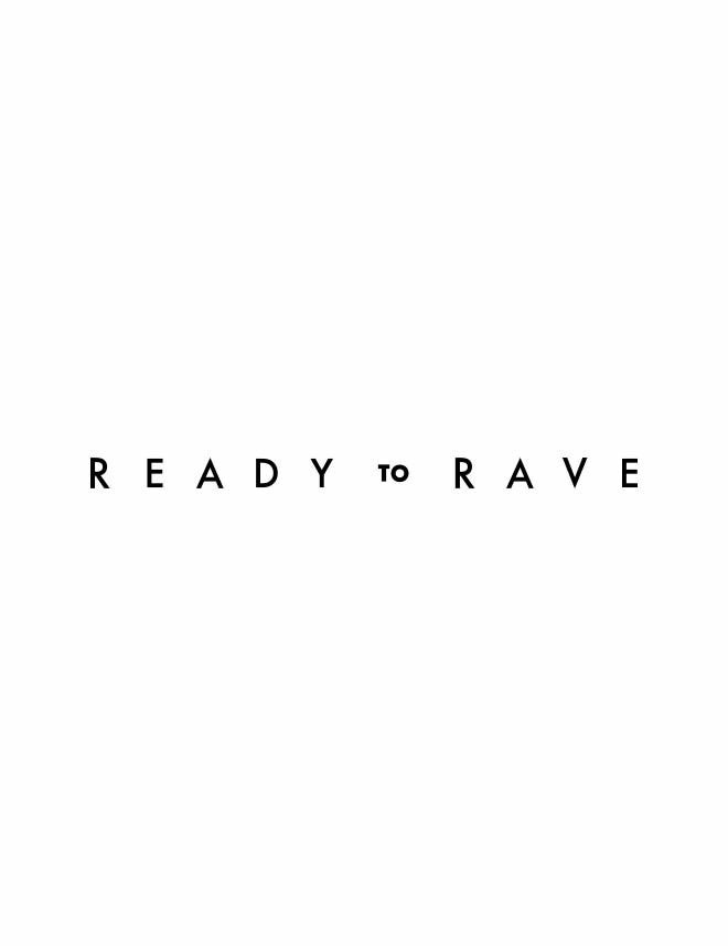 Ready to Rave